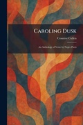 Cover: Caroling Dusk - Creative Media Partners, LLC