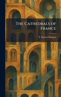 Enlarge image Cover: The Cathedrals of France - Creative Media Partners, LLC