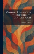 Cover: Century Readings in the Nineteenth Century Poets - Creative Media Partners, LLC