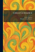 Cover: Child Guidance - Creative Media Partners, LLC