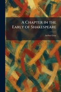 Cover: A Chapter in the Early of Shakespeare - Creative Media Partners, LLC