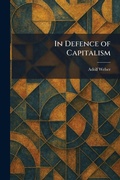 Cover: In Defence of Capitalism - Creative Media Partners, LLC