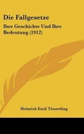 Cover: Die Fallgesetze - Kessinger Publishing