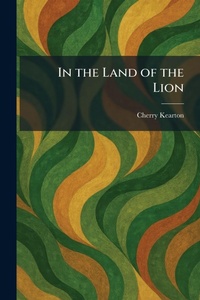 Enlarge image Cover: In the Land of the Lion - Creative Media Partners, LLC