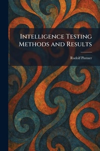 Enlarge image Cover: Intelligence Testing Methods and Results - Creative Media Partners, LLC