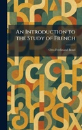 Cover: An Introduction to the Study of French - Creative Media Partners, LLC