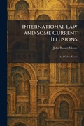 Cover: International Law and Some Current Illusions - Creative Media Partners, LLC