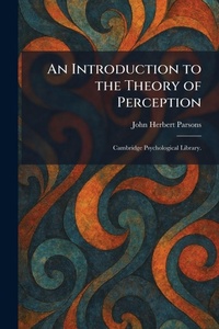Enlarge image Cover: An Introduction to the Theory of Perception - Creative Media Partners, LLC