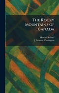 Cover: The Rocky Mountains of Canada - Creative Media Partners, LLC
