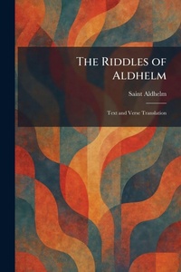Enlarge image Cover: The Riddles of Aldhelm - Creative Media Partners, LLC