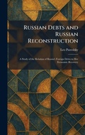 Cover: Russian Debts and Russian Reconstruction - Creative Media Partners, LLC