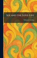 Cover: Sex and the Love-Life - Creative Media Partners, LLC