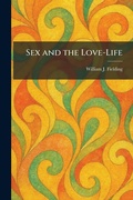 Cover: Sex and the Love-Life - Creative Media Partners, LLC