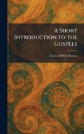 Cover: A Short Introduction to the Gospels - Creative Media Partners, LLC