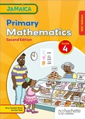 Cover: Jamaica Primary Mathematics Book 4 NSC Second edition - Hachette Learning