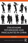 Cover: Stay-at-Home Fatherhood and Masculinities in China - Pallas Publications