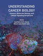 Cover: Understanding Cancer Biology - Jenny Stanford Publishing