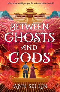 Enlarge image Cover: Between Ghosts and Gods - Walker Books Ltd