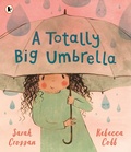 Cover: A Totally Big Umbrella - Walker Books Ltd