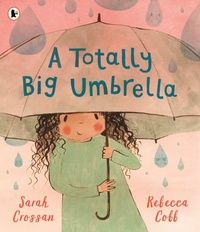 Enlarge image Cover: A Totally Big Umbrella - Walker Books Ltd