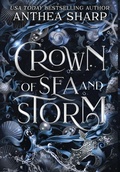 Cover: Crown of Sea and Storm - Fiddlehead Press