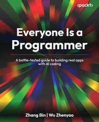 Enlarge image Cover: Everyone Is a Programmer - Packt Publishing