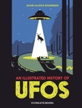 Cover: An Illustrated History of UFOs - The Illustrated History Of