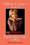 Cover: Gillian Lynne's Book of Particular Cats - Whitefox Publishing Ltd