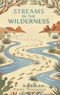 Enlarge image Cover: Streams in the Wilderness - Branch & Vine Publishing