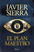 Cover: El Plan Maestro (Novela) / The Master Plan (a Novel) - Editorial Planeta Mexicana S.A. de C.V.