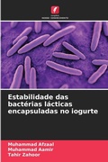 Cover: Estabilidade das bacterias lacticas encapsuladas no iogurte - Edicoes Nosso Conhecimento