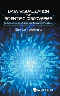 Enlarge image Cover: Data Visualization For Scientific Discoveries: Technological Integration And Innovative Practices - World Scientific Publishing Co Pte Ltd