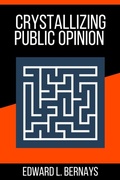 Cover: Crystallizing Public Opinion - Foundational Books