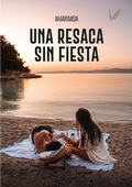 Cover: Una resaca sin fiesta - Angels Fortune Editions