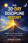 Cover: The 30-Day Discipline Restart - The 30-Day Discipline Restart
