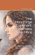 Cover: The Moonforge Covenant - The Moonforge Covenant