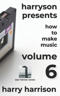 Cover: Harryson Presents How to Make Music - Harryson Presents How to Make Music