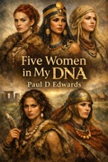 Cover: Five Woman in My DNA - Paul Edwards