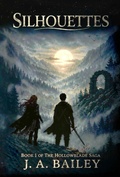 Cover: Silhouettes - J. A. Bailey