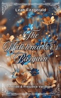 Cover: The Matchmaker's Bargain: A Pride and Prejudice Variation (Kitty Bennet's Principles of Courtship, #2) - Brightspine Press