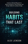 Cover: Building Habits That Last - Building Habits That Last