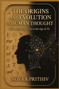 Enlarge image Cover: The Origins and Evolution of Human Thought - Independently Published