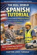 Cover: The Real-World Spanish Tutorial (For Beginners) - The Real-World Spanish Tutorial (For Beginners)