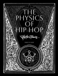 Cover: The Physics of HipHop - Independently Published