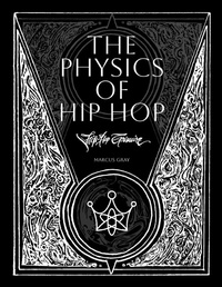 Enlarge image Cover: The Physics of HipHop - Independently Published