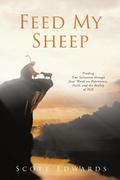 Cover: Feed My Sheep - WestBow Press