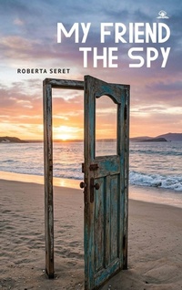 Enlarge image Cover: My Friend the Spy - Cherry Orchard Books