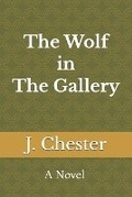 Cover: The Wolf in The Gallery - Js Personal Services LLC