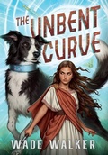 Cover: The Unbent Curve - Wade Walker