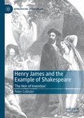 Cover: Henry James and the Example of Shakespeare - Palgrave Macmillan